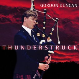 THUNDERSTRUCK (2003) - GORDON DUNCAN